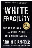 Thoughts on White Fragility