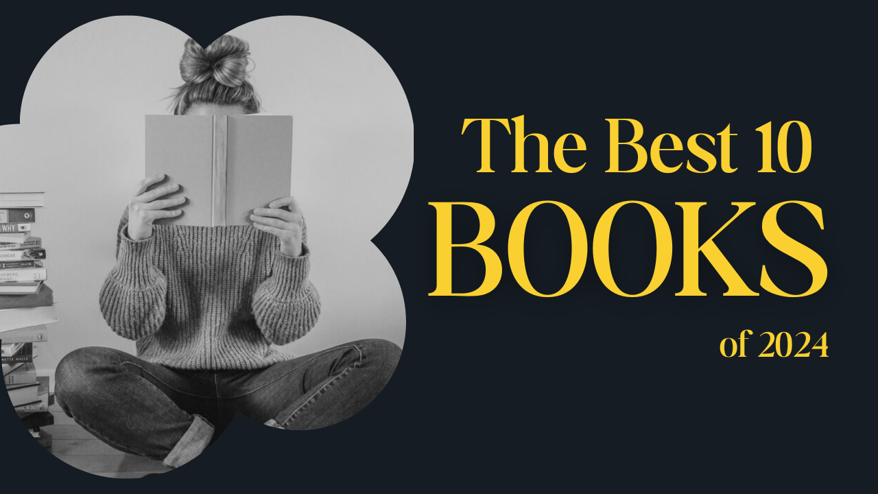 The Best Books of 2024 – Top 10 and all 5 Stars