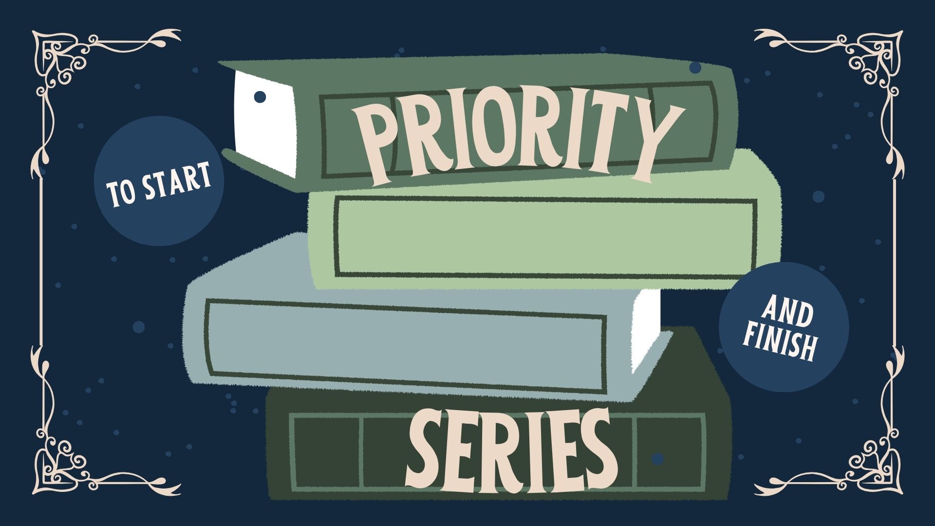 Priority Series to Start and Finish