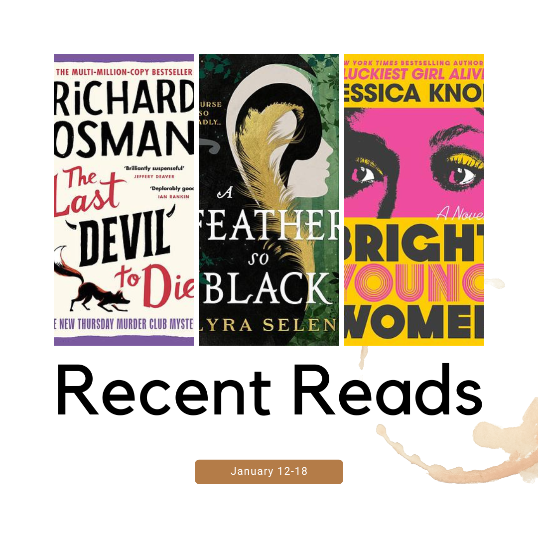 Recent Reads – January 12 – 18